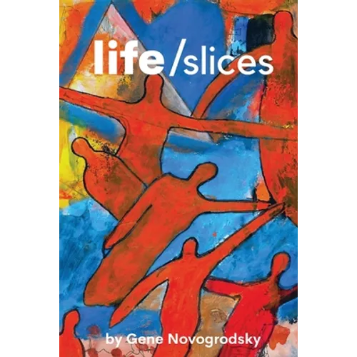 Life/Slices