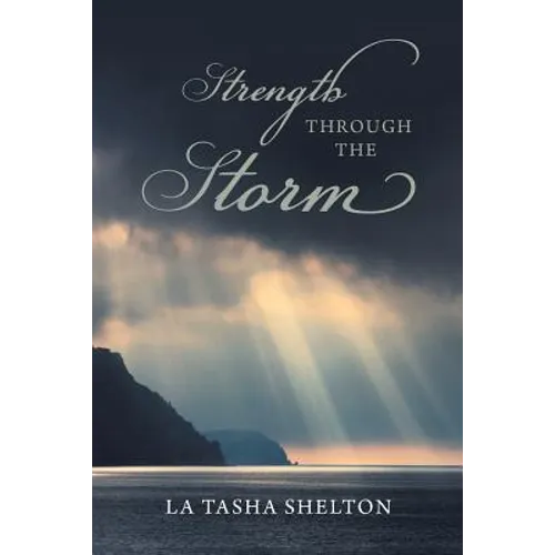 Strength through the Storm