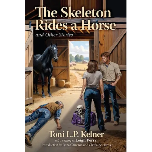 The Skeleton Rides a Horse and Other Stories