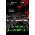 Blindsighted: The First Grant County Thriller