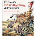 Hubert's Hair Raising Adventure