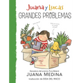 Juana Y Lucas: Grandes Problemas