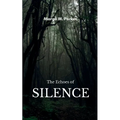 The Echoes of Silence