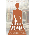 An Audacious Woman