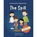 The Spill: A Story From 4 Perspectives