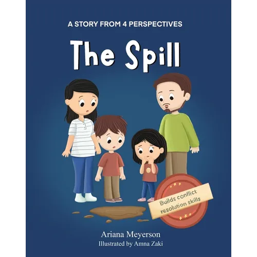 The Spill: A Story From 4 Perspectives