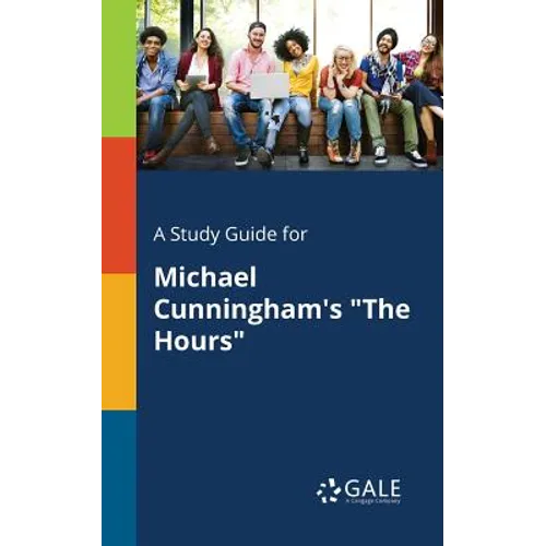 A Study Guide for Michael Cunningham's "The Hours"
