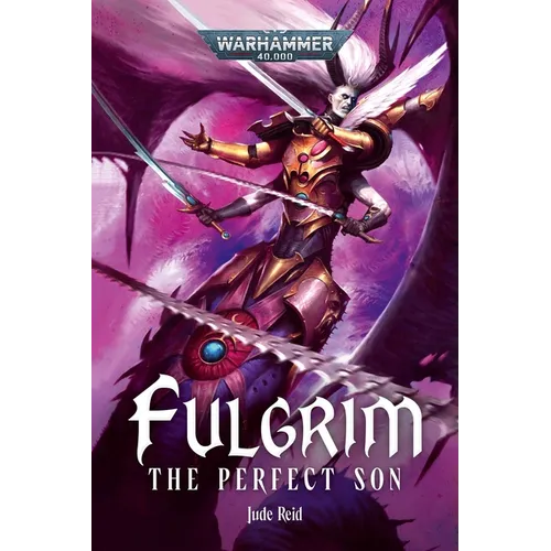 Fulgrim: The Perfect Son