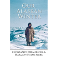 Our Alaskan Winter