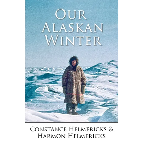 Our Alaskan Winter