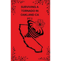 Surviving A Tornado In Oakland CA PT.1
