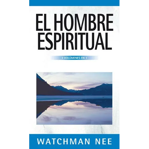 El Hombre Espiritual - 3 Volúmenes En 1