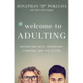 Welcome to Adulting: Navigating Faith, Friendship, Finances, and the Future