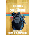 Comics and Columbine: An outcast look at comics, bigotry and school shootings