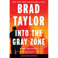 Into the Gray Zone: A Pike Logan Novel
