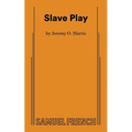 Slave Play