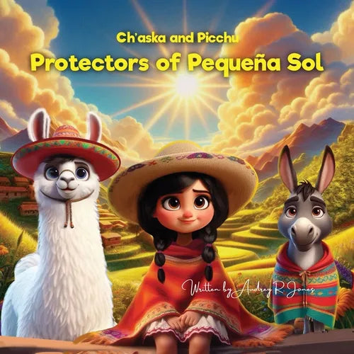 Ch'aska and Picchu Protectors of Pequeña Sol