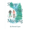Sharp Blue Morning