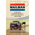 Mailman: My Wild Ride Delivering the Mail in Appalachia and Finally Finding Home