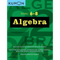 Kumon Grades 6-8 Algebra