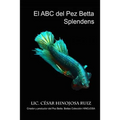 El ABC del pez Betta Splendens