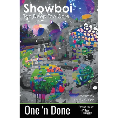 Showboi: Too Deep Too Care