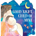 Good Night, Child of Mine