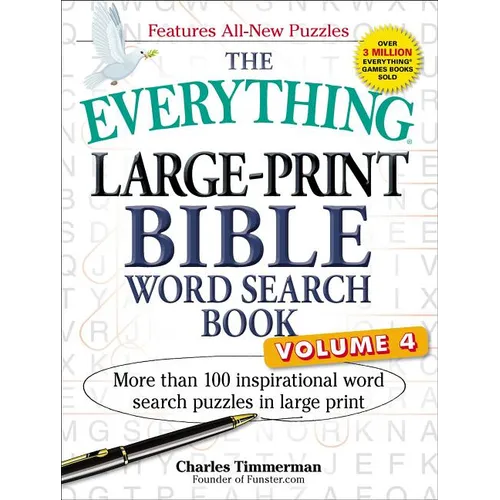 The Everything Large-Print Bible Word Search Book, Volume 4: More Than 100 Inspirational Word Search Puzzles in Large Print