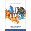 9 Lies That Will Destroy Your Marriage: And the Truths That Will Save It and Set It Free