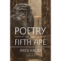 Poetry of the Fifth Ape