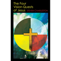 The Four Vision Quests of Jesus