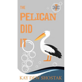 The Pelican Did It