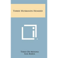 Three Husbands Hoaxed