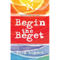 Begin the Beget: A Poem for Every Aliyah of the Book of Genesis in the Torah