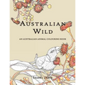 Australian Wild: An Australian Animal Colouring Book