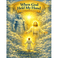 When God Held My Hand