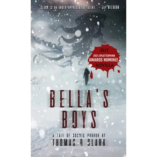 Bella's Boys: A Tale of Cosmic Horror
