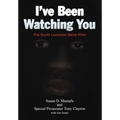 I've Been Watching You: The South Louisiana Serial Killer