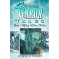 MORE Christmas Terror Tales: Spine-Tingling Holiday Chillers