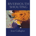 Rivermouth Shouting