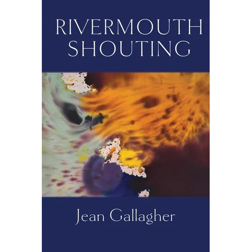 Rivermouth Shouting