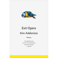 Exit Opera: Poems
