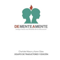 De mente a mente: ensayo hacia una filosofía de la educación