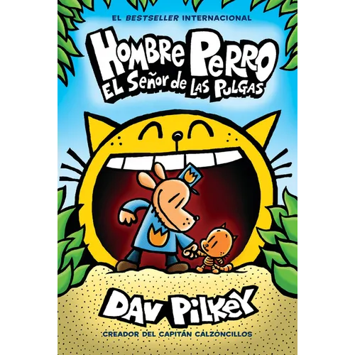Hombre Perro: El Señor de Las Pulgas (Dog Man: Lord of the Fleas): Volume 5