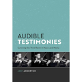 Audible Testimonies: Surviving the Third Reich in Music and Media
