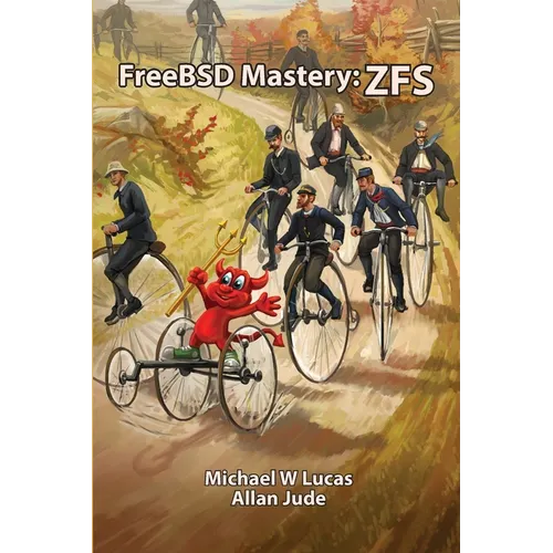 FreeBSD Mastery: Zfs