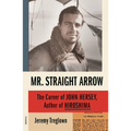 Mr. Straight Arrow