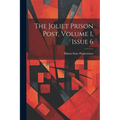 The Joliet Prison Post, Volume 1, Issue 6