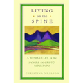Living on the Spine: A Woman's Life in the Sangre de Cristo Mountains
