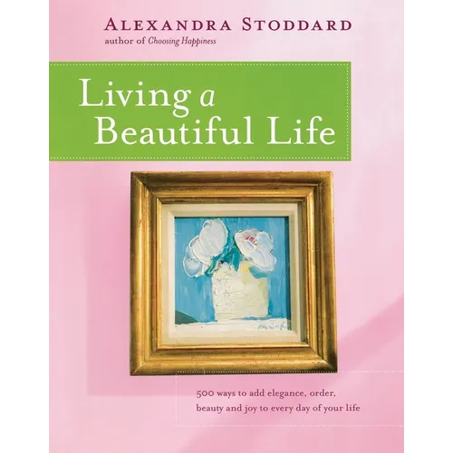 Living a Beautiful Life